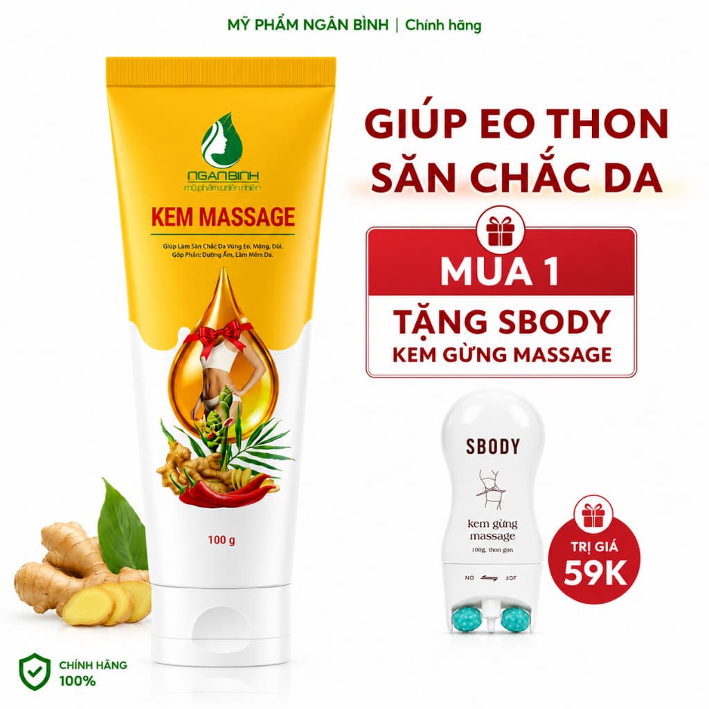 TẶNG CON LĂN - Kem Massage Săn Chắc Da Ngân Bình 100g - Chiết Xuất Gừng Ớt Đỏ Hỗ Trợ Thon Gọn Cơ Thể